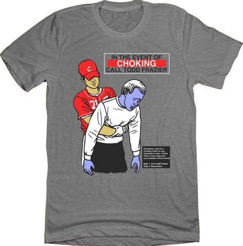In Case Of Choking Call Todd Frazier Cincinnati Baseball In The Clutch