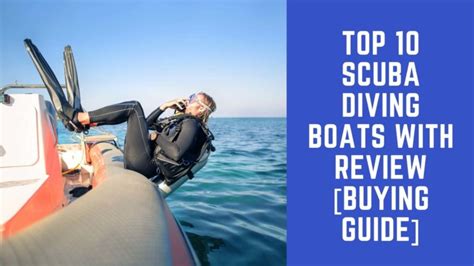 Top 10 Scuba Diving Boats With Reviews Buying Guide