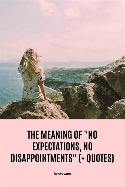 The Meaning Of No Expectations No Disappointments Quotes