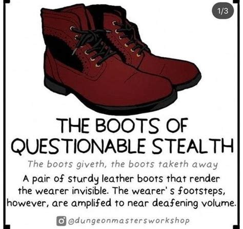 The Boots Of Questionable Stealth The Boots Giveth The Boots Taketh