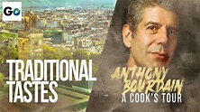 Anthony Bourdain A Cooks Tour Season 1 Episode 12: Traditional Tastes ...