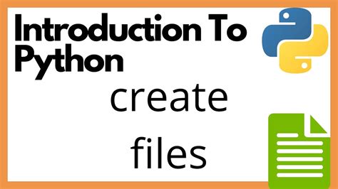 Introduction To Python Create File Youtube