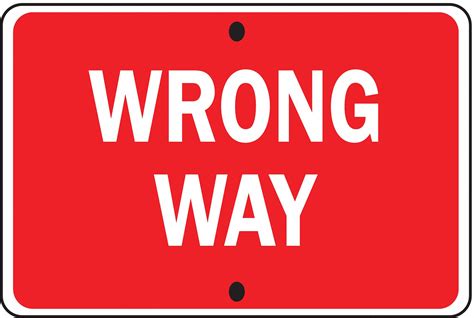 Lyle Wrong Way Traffic Sign Sign Legend Wrong Way Mutcd Code R5 1a