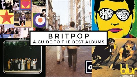 britpop a guide to the best albums louder