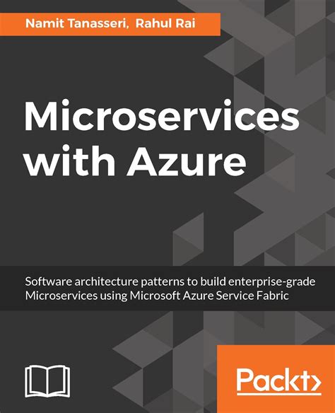 Microservices with Azure | Packt | Deep learning, Machine learning deep learning, Deep learning book