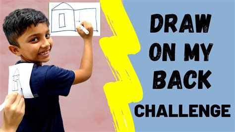 Drawing On My Back Challenge Kabirs World Youtube