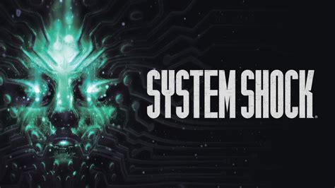 System Shock Remake Launches Late This Summer New Trailer And Pc Demo