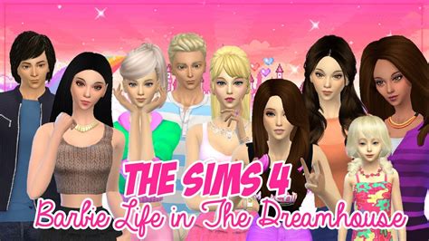 The Sims 4 Create A Sim Barbie Life In The Dreamhouse Characters