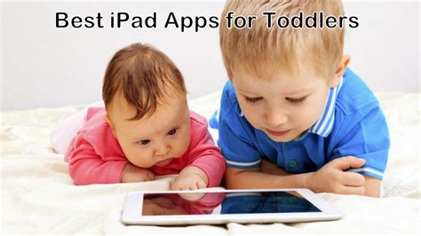 Top 10 Best Ipad Apps For Toddlers In 2021 Techowns