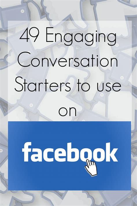 49 Engaging Conversation Starters To Use On Facebook Life With Baby Kicks