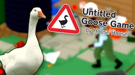 Κουάκ Untitled Goose Game Youtube