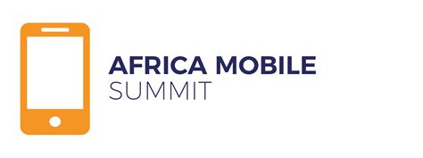 Africa Mobile Summit- Africa Tech Summit - Where African ...