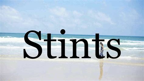 How To Pronounce Stints🌈🌈🌈🌈🌈🌈pronunciation Of Stints Youtube