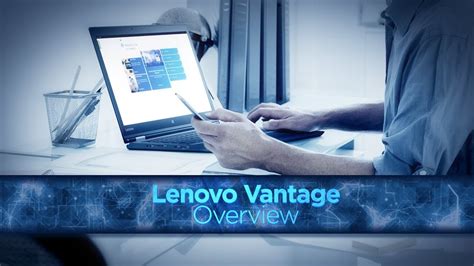 Lenovo Vantage Overview Youtube