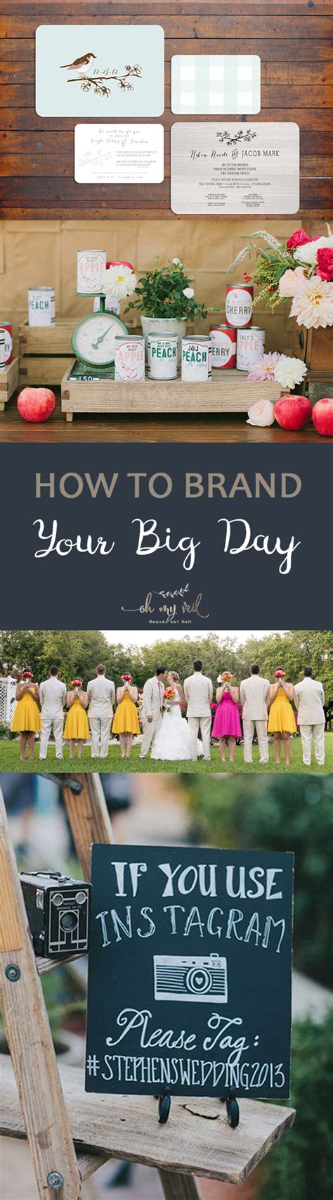 How To Brand Your Big Day ~ Oh My Veil All Things Wedding Ideas Tips
