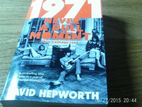 1971 Never A Dull Moment Paperback David Hepworth 9781784162061 Ebay