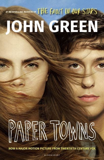 Shop affordable wall art to hang in dorms, bedrooms, offices, or anywhere john green, john, green, papertowns, paper towns, papertown, paper town, papertownsmovie, papertowns movie, paper towns movie, paper, towns, tfios, the. Paper Towns: John Green: Bloomsbury Children's Books