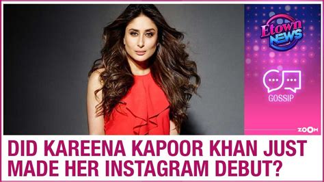 Did Kareena Kapoor Khan Finally Make Her Much Awaited Debut On Instagram Youtube
