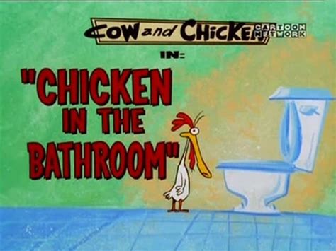 Watch Cow And Chicken Season 3 Episode 12 Chicken In The Bathroom