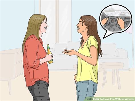 3 Easy Ways To Have Fun Without Alcohol Wikihow