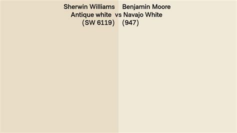 Sherwin Williams Antique White Sw 6119 Vs Benjamin Moore Navajo White