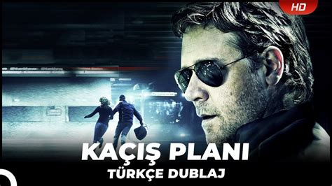Kaçış Planı Russell Crowe Türkçe Dublaj Aksiyon Filmi Youtube