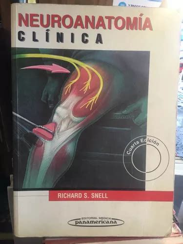 Neuroanatomia B Sica Cl Nica Richard S Snell Mercadolibre