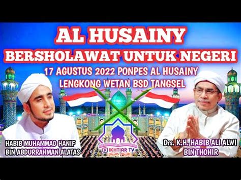 Al Husainy Bersholawat Untuk Negeri Habib Ali Alwi Bin Thohir