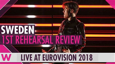 Sweden First Rehearsal Benjamin Ingrosso Dance You Off Eurovision
