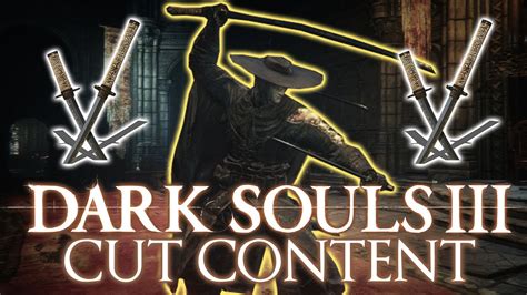 Dark Souls 3 Unused Content Amazing Dual Katana Stance Weapon Art