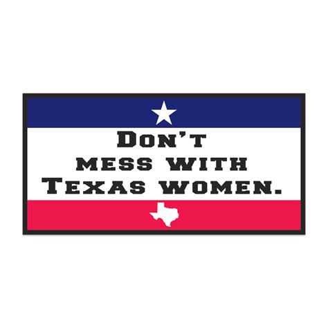 Dont Mess With Texas Women Tx Flag Official Bumper Sticker Pack Of 50