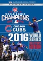 2016 World Series Champions: The Chicago Cubs [DVD] [2016] - Best Buy