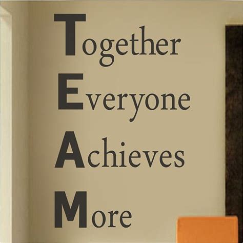 Together Everyone Achieves More Inspirational Wall Decal Vinyl