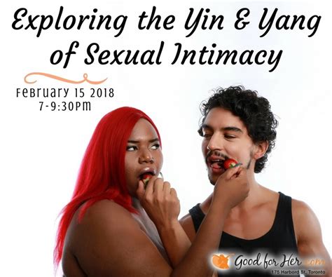 Exploring The Yin And Yang Of Sexual Intimacy