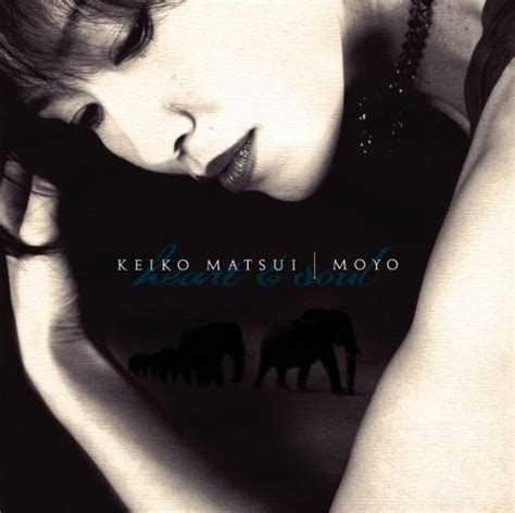 Moyo 2007 Keiko Matsui Albums Lyricspond