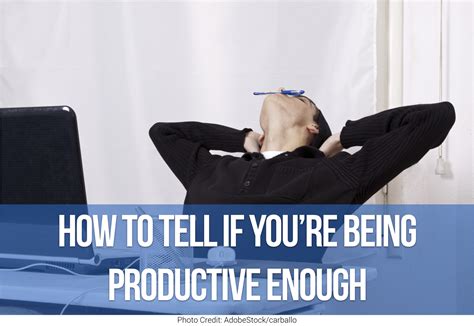 How To Tell If Youre Being Productive Enough Duke Matlock Executive