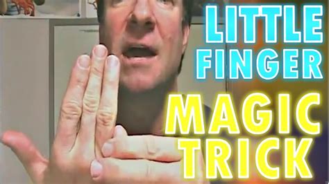 Little Finger Magic Trick Youtube