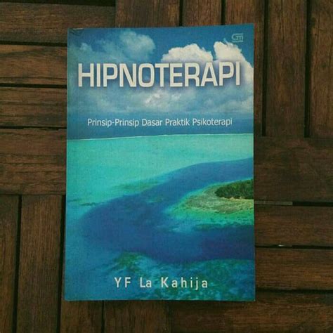 Jual Original Buku Hipnoterapi Prinsip Dasar Praktik Psikoterapi YF La Kahija Di Lapak Abdul