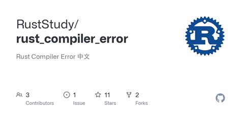 Github Ruststudyrustcompilererror Rust Compiler Error 中文