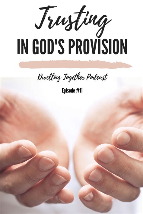 Trusting In Gods Provision God Faith Encouragement Podcasts