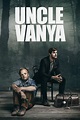 Uncle Vanya (película 2020) - Tráiler. resumen, reparto y dónde ver ...