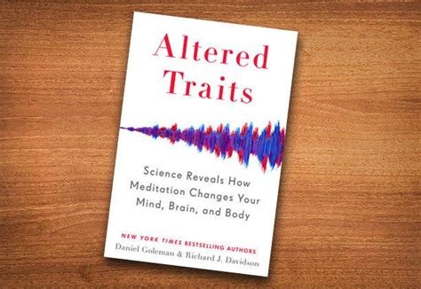 Book Review Altered Traits By Daniel Goleman And Richard Davidson