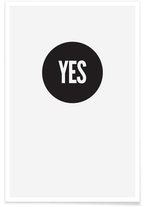 Yes Poster Juniqe
