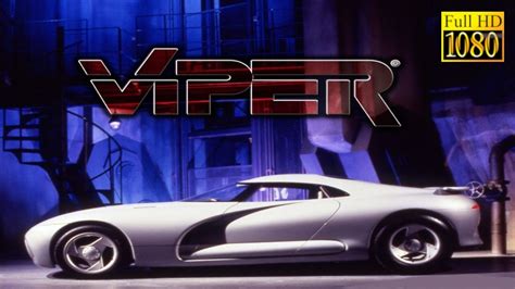 The Viper Tv Series And The 1997 Viper Madd Dash Across America
