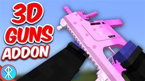 This Addon Has The Best 3d Guns Mcpebedrock Minecraft Youtube