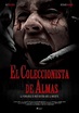 El Coleccionista de Almas - Terror. Película del año 2015