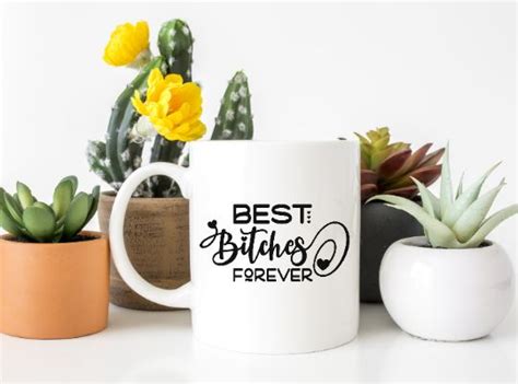 Best Bitches Forever Svg Design So Fontsy