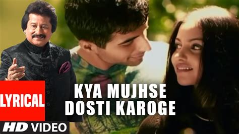 Kya Mujhse Dosti Karoge Lyrical Video Song Super Hit Pankaj Udhas Hindi Album Ghoonghat