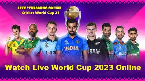 Live Cricket Match Streaming World Cup 2023 Get Daily Updates