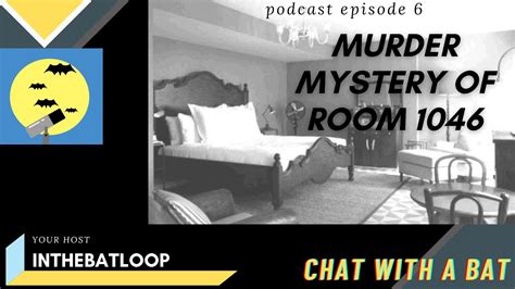 Murder Mystery Of Room 1046 Podcast Murder Mystery Youtube